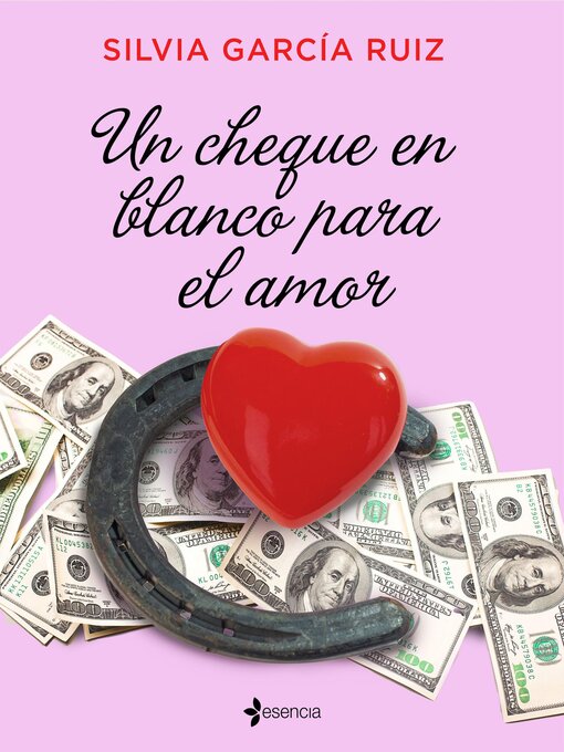 Title details for Un cheque en blanco para el amor by Silvia García Ruiz - Available
